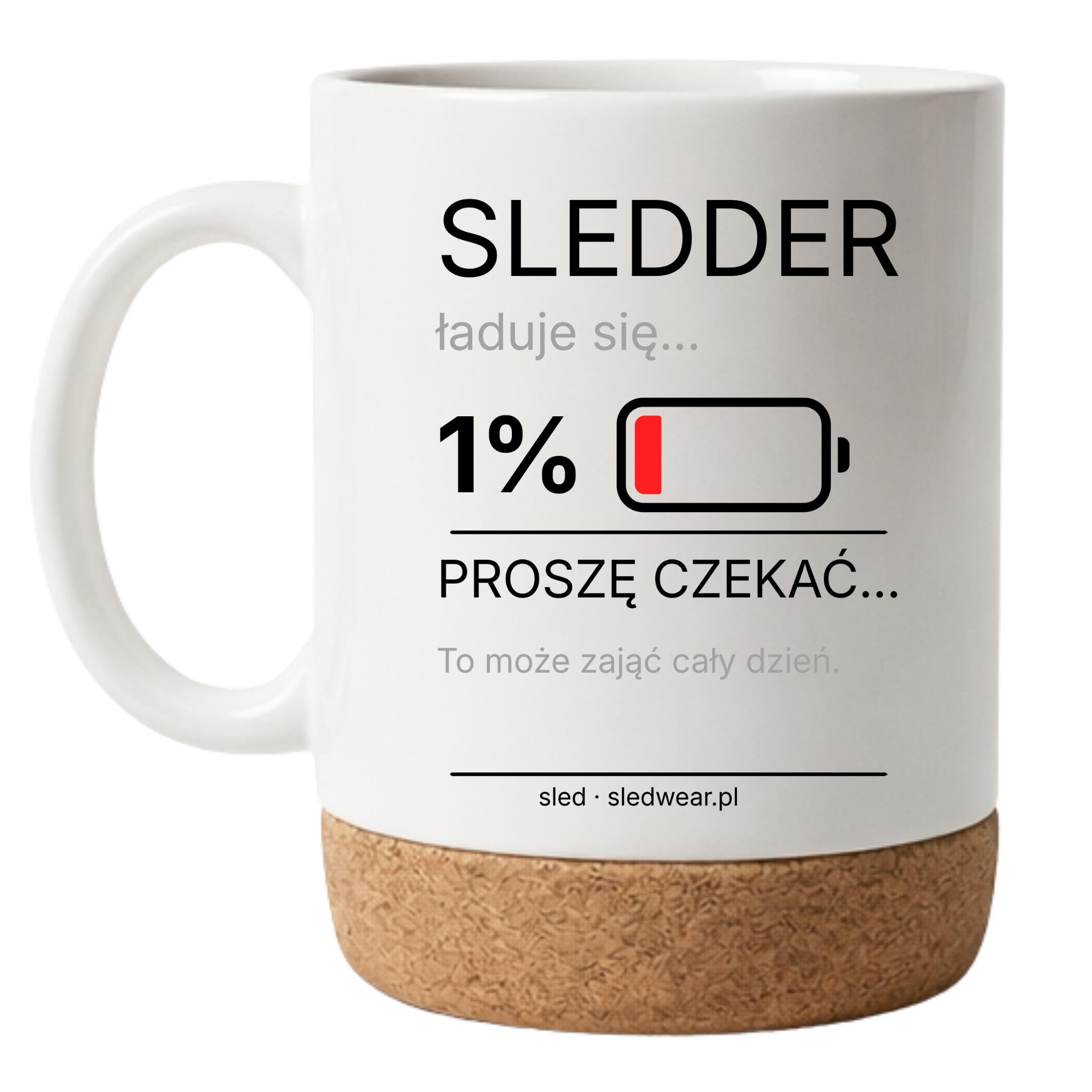 SLEDDER ŁADUJE SIĘ Kubek korkowy